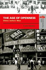 The Age of Openness: China before Mao 