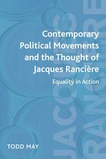 Contemporary Political Movements and the Thought of Jacques Rancière: Equality in Action