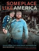 Book cover for Someplace Like America: Tales from the New Great Depression