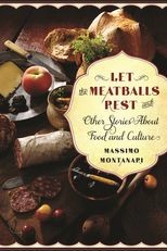 Book cover for Let the Meatballs Rest: And Other Stories About Food and Culture