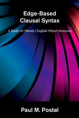 Edge-Based Clausal Syntax: A Study of (Mostly) English Object Structure