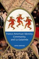 "Franco-American Identity, Community, and La Guiannée"