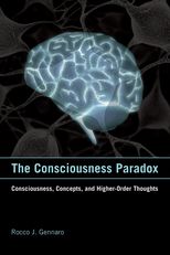 The Consciousness Paradox: Consciousness, Concepts, and Higher-Order Thoughts
