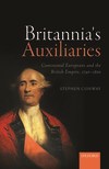 Book cover for Britannia's Auxiliaries: Continental Europeans and the British Empire, 1740-1800
