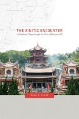 Book cover for The Sinitic Encounter in Southeast China through the First Millennium CE