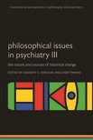 Philosophical issues in psychiatry III: The Nature and Sources of Historical Change