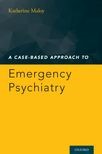 A Case-Based Approach to Emergency Psychiatry