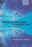 Book cover for Managing older people in primary care: A practical guide