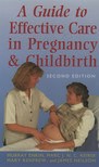 A Guide to Effective Care in Pregnancy and Childbirth (3 edn)