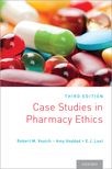 Case Studies in Pharmacy Ethics (3 edn)