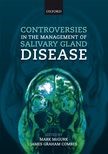 Controversies in the Management of Salivary Gland
            Disease (2 edn)