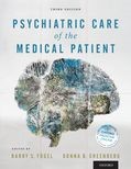 Psychiatric Care of the Medical Patient (3 edn)