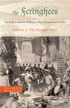 Book cover for The Feringhees: Sir Robert and Sir William — Two Europeans in India: Volume 2: The Straight Race