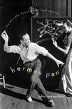 Book cover for Hermes Pan: The Man Who Danced with Fred Astaire