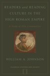 Book cover for Readers and Reading Culture in the High Roman Empire: A Study of Elite Communities