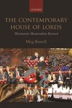 The Contemporary House of Lords: Westminster Bicameralism Revived