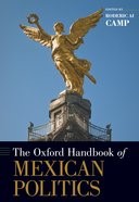 Book cover for The Oxford Handbook of Mexican Politics