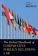 Book cover for The Oxford Handbook of Comparative Foreign Relations Law