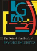 Book cover for The Oxford Handbook of Psycholinguistics
