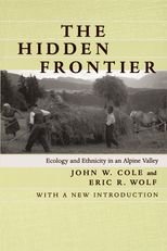 The Hidden Frontier: Ecology and Ethnicity in an Alpine Valley