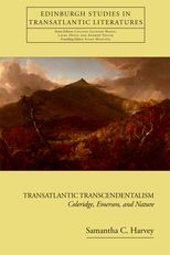 Transatlantic Transcendentalism: Coleridge, Emerson, and Nature