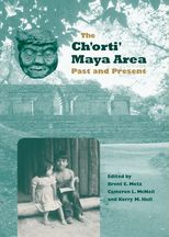 Book cover for The Châ²ortiâ² Maya Area: Past and Present