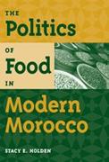 The Politics of Food in Modern Morocco