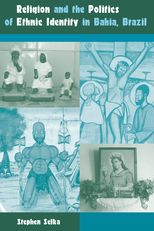 Book cover for Religion and the Politics of Ethnic Identity in Bahia, Brazil