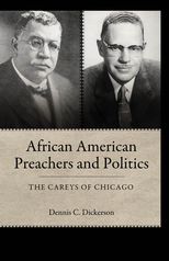 African American Preachers and Politics: The Careys of Chicago