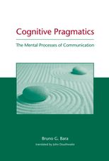 Cognitive Pragmatics: The Mental Processes of Communication