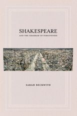 Book cover for Shakespeare and the Grammar of Forgiveness