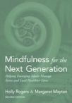 Book cover for Mindfulness for the Next Generation: Helping Emerging Adults Manage Stress and Lead Healthier Lives (2 edn)