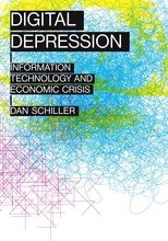 Digital Depression: Information Technology and Economic Crisis