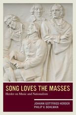 Book cover for Song Loves the Masses: Herder on Music and Nationalism