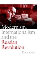 Book cover for Modernism, Internationalism and the Russian Revolution