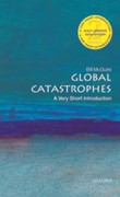 Global Catastrophes: A Very Short Introduction (2nd edn)