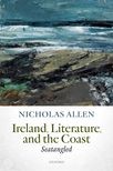 Book cover for Ireland, Literature, and the Coast: Seatangled