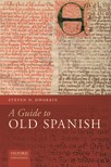 A Guide to Old Spanish