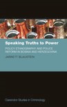 Book cover for Speaking Truths to Power: Policy Ethnography and Police Reform in Bosnia and Herzegovina