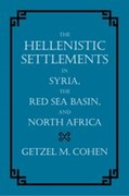 The Hellenistic Settlements in Syria, the Red Sea Basin, and North Africa