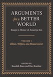 Arguments for a Better World: Essays in Honor of Amartya Sen: Volume I: Ethics, Welfare, and Measurement