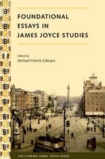 Book cover for Foundational Essays in James Joyce Studies