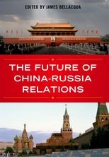The Future of China-Russia Relations