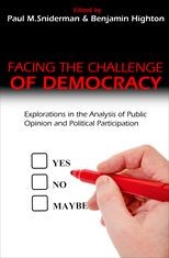 Facing the Challenge of Democracy: Explorations in the Analysis of Public Opinion and Political Participation