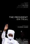 Book cover for The President on Trial: Prosecuting Hissène Habré