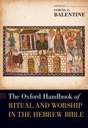 Book cover for The Oxford Handbook of Ritual and Worship in the Hebrew Bible