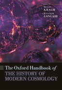 The Oxford Handbook of the History of Modern Cosmology