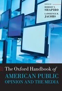 Book cover for The Oxford Handbook of American Public Opinion and the Media