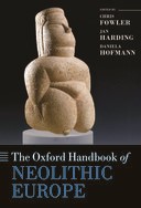 Book cover for The Oxford Handbook of Neolithic Europe