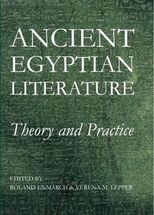 Ancient Egyptian Literature: Theory and Practice